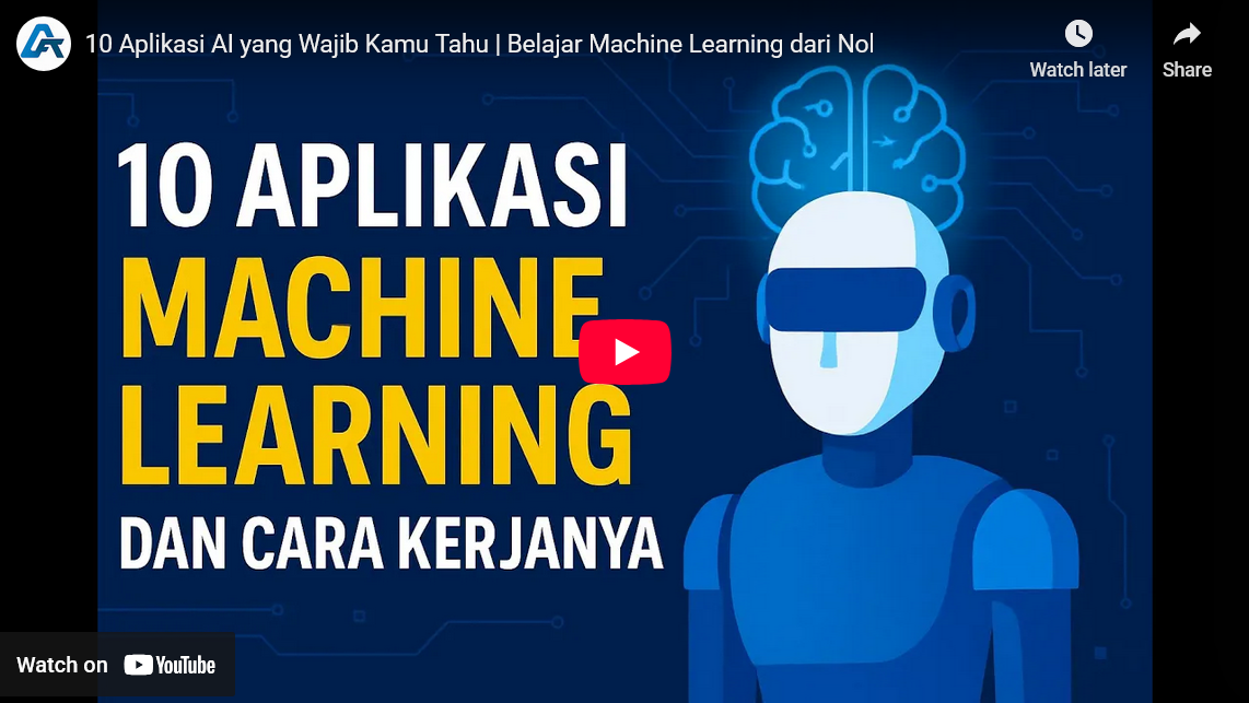 10 Aplikasi AI yang Wajib Kamu Tahu | Belajar Machine Learning dari Nol